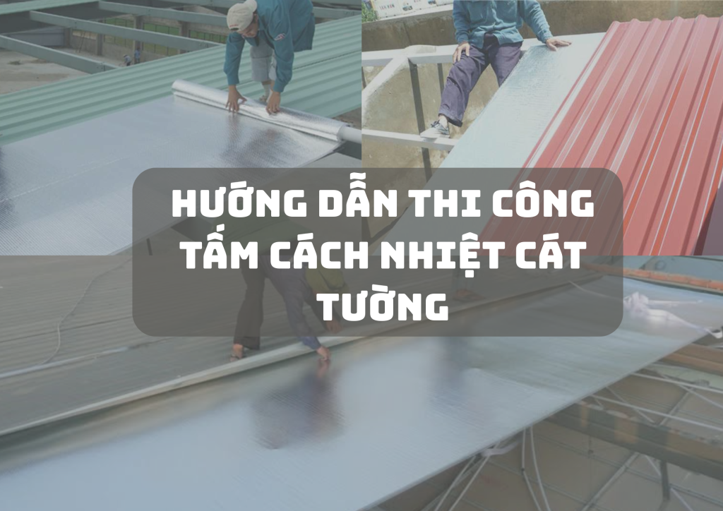 Thi công tấm cách nhiệt